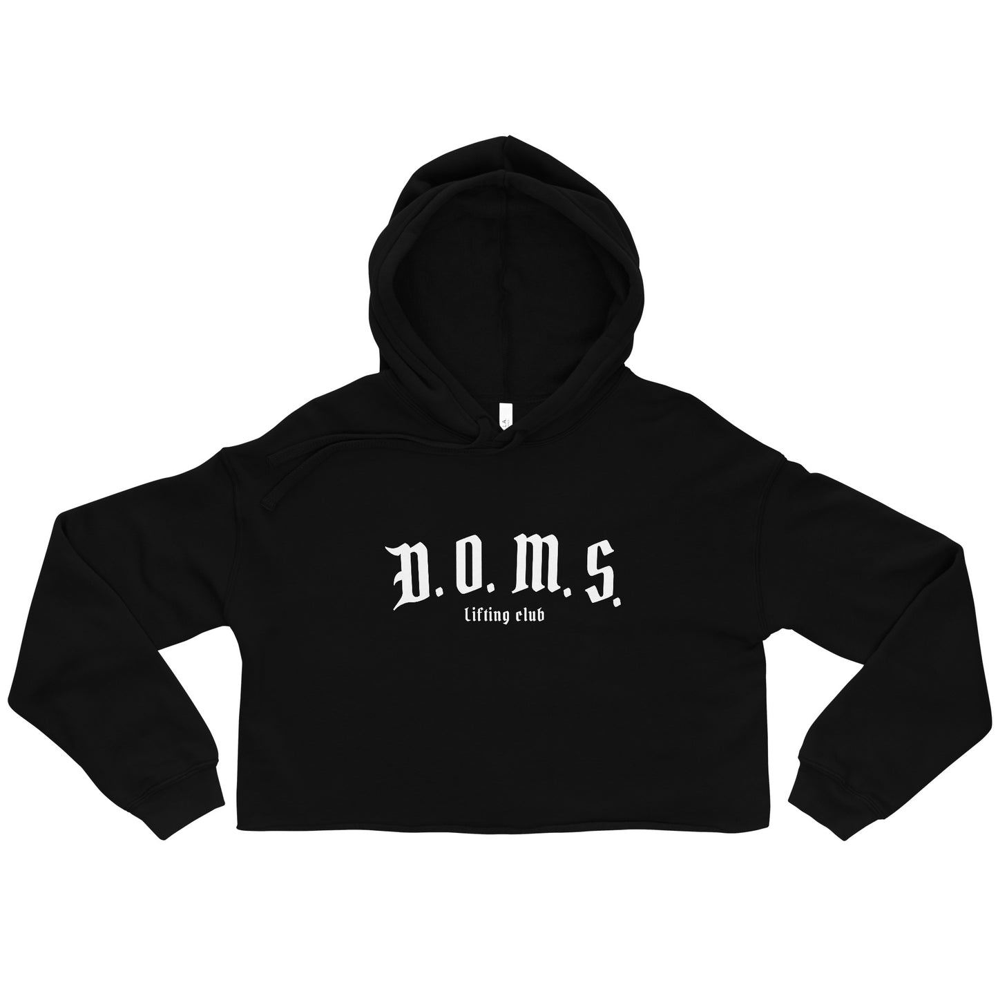 D.O.M.S. Crop Hoodie | Lift and Errand Essential